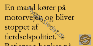En mand bliver stoppet af politiet da han kører lidt stærkt…