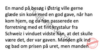 En mand skulle finde en gave til sin kone da han var på forretningsrejse