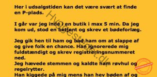 Når man bliver rigtig træt af parkeringsvagten og finder på en god prank.