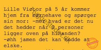 Lille Victor kommer hjem til sin mor med et pinligt spørgsmål…