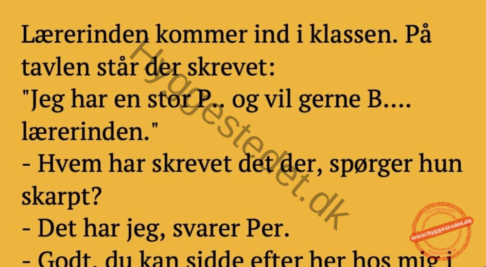 Lille Per havde skrevet noget frækt på tavlen i skolen…