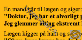 En mand går til lægen med et alvorligt problem…